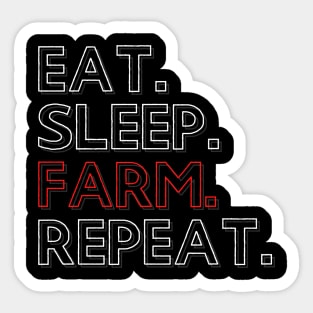 Eat Sleep Farm Repeat Sticker